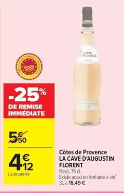 Carrefour Market Côtes de provence la cave d'augustin florent offre