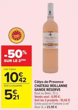 Carrefour Market Côtes-de-provence château reillanne gande réserve offre