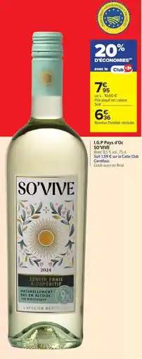 Carrefour Market I.g.p pays d'oc so'vive offre