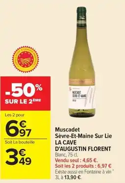 Carrefour Market Muscadet sèvre-et-maine sur lie la cave d'augustin florent offre