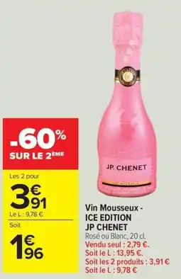 Carrefour Market Vin mousseux ice edition jp chenet offre