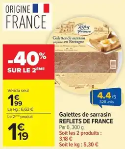 Carrefour Market Galettes de sarrasin reflets de france offre