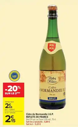 Carrefour Market Cidre de normandie i.g.p. reflets de france offre