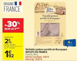 Carrefour Market Véritable jambon persillé de bourgogne reflets de france offre