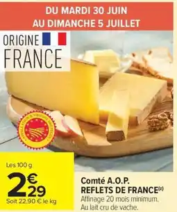 Carrefour Market Comté A.O.P. REFLETS DE FRANCE offre