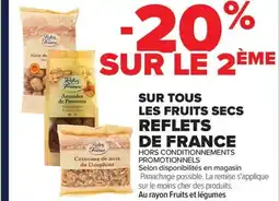 Carrefour Market SUR TOUS LES FRUITS SECS REFLETS DE FRANCE offre
