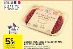 Carrefour Market 2 steaks hachés race à viande 12% m.g. reflets de france offre
