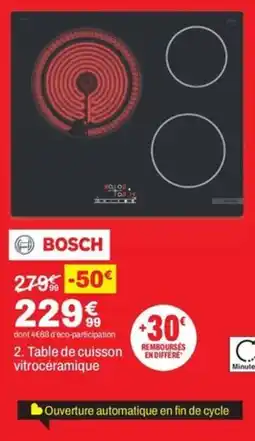 BUT BOSCH Table de cuisson vitrocéramique offre