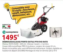 Rural Master Eurosystems débroussailleuse porte-outils p70 evo rato offre