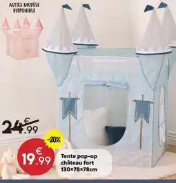 Maxi Bazar Tente pop-up château fort offre
