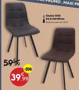 Maxi Bazar Chaise chili offre