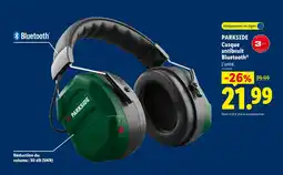 Lidl Parkside casque antibruit bluetooth offre