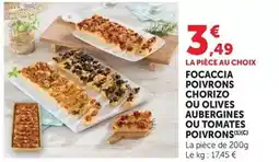 Hyper U Focaccia poivrons chorizo ou olives aubergines ou tomates poivrons offre