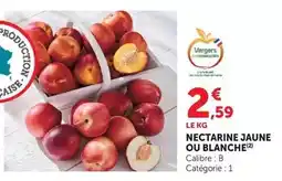 Super U Nectarine jaune ou blanche offre