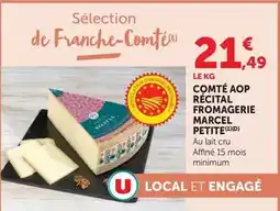 Super U Fromagerie marcel petite - comté aop récital offre