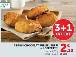 U Express U - 3 pains chocolat pur beurre offre