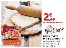 U Express Pierre schmidt - pate a tarte offre