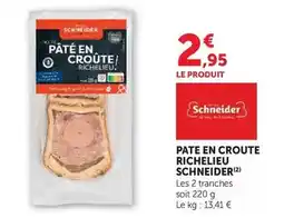 U Express Schneider - pate en croute richelieu offre