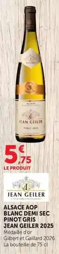 U Express Jean geiler - alsace aop blanc demi sec pinot gris offre