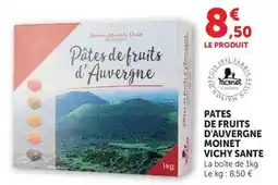 Super U Moinet - pates de fruits d'auvergne offre