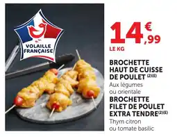 Bi1 Brochette haut de cuisse de poulet offre