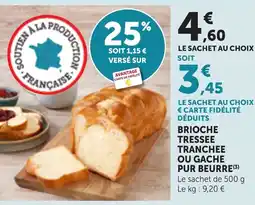 Bi1 Brioche tressee tranchee ou gache pur beurre offre
