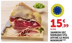 Bi1 Jambon sec serrano stg affiné 12 mois minimum offre