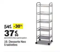 BUT Desserte Neo 5 tablettes offre