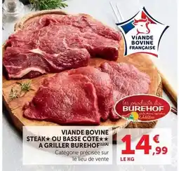 U Express Viande bovine steak ou basse cote a griller offre