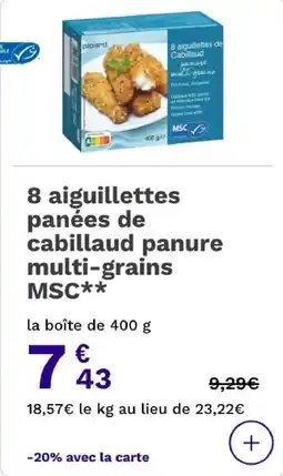 Picard 8 aiguillettes de cabillaud pan multi-grains msc offre