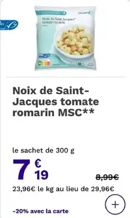 Picard Noix de saint- jacques tomate romarin msc offre