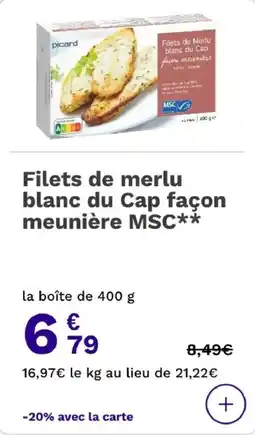 Picard Filets de merlu blanc du cap façon meunière msc offre