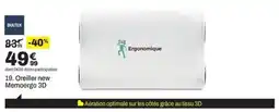 BUT BULTEX Oreiller new Memoergo 3D offre