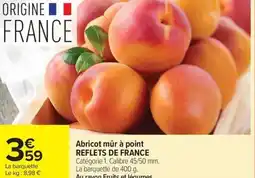 Carrefour Market Abricot mûr à point reflets de france offre