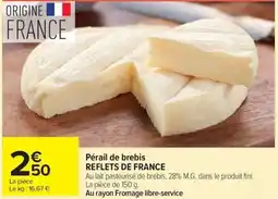 Carrefour Market Pérail de brebis reflets de france offre
