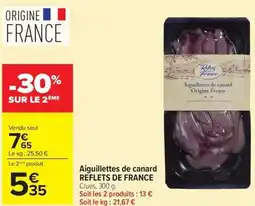 Carrefour Market Aiguillettes de canard reflets de france offre