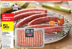 Carrefour Market 12 chipolatas carrefour le marché offre