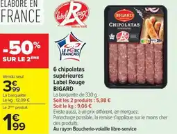 Carrefour Market 6 chipolatas supérieures label rouge bigard offre