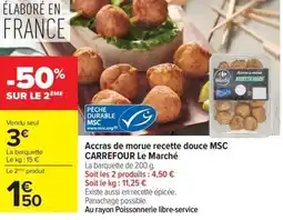 Carrefour Market Accras de morue recette douce msc carrefour le marché offre