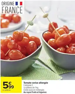 Carrefour Market Tomate cerise allongée offre