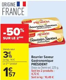 Carrefour Market Beurrier saveur gastronomique président offre