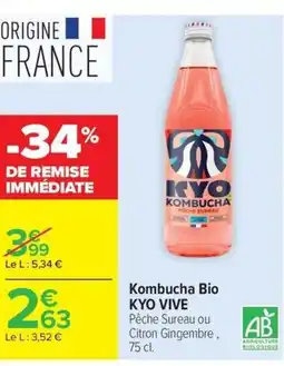 Carrefour Market Kombucha bio kyo vive offre