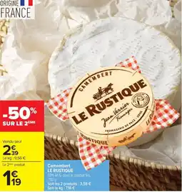 Carrefour Market Camembert le rustique offre