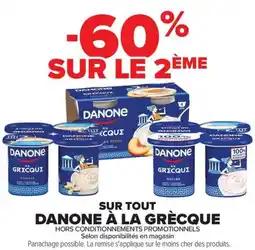 Carrefour Market SUR TOUT DANONE À LA GRÈCQUE offre