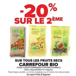 Carrefour Market SUR TOUS LES FRUITS SECS CARREFOUR BIO offre