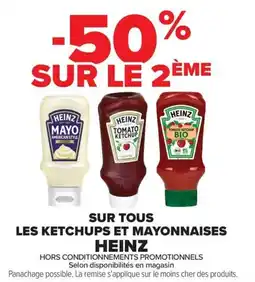 Carrefour Market SUR TOUS LES KETCHUPS ET MAYONNAISES HEINZ offre