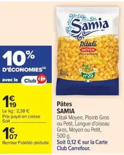 Carrefour Market Pâtes SAMIA offre