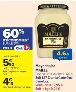 Carrefour Market Mayonnaise maille offre