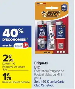 Carrefour Market Briquets bic offre