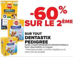 Carrefour Market SUR TOUT DENTASTIX PEDIGREE offre